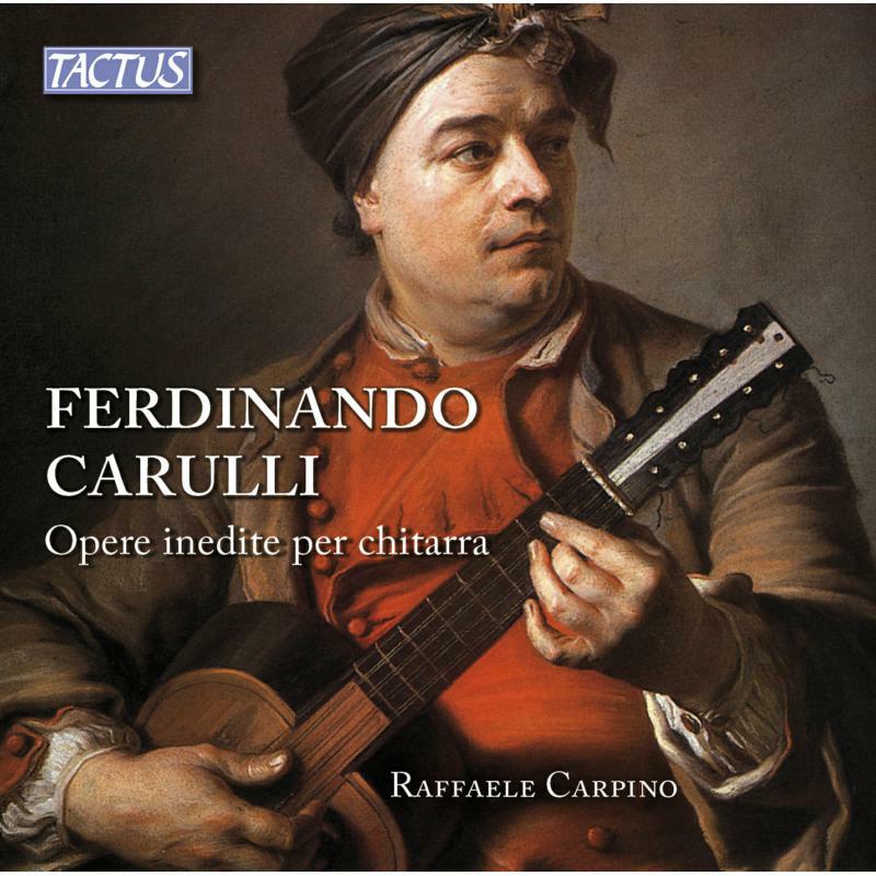 Carpino - Carulli: Opere Inedite Per Chitarra / Unpublished Works For Guitar - TC770302