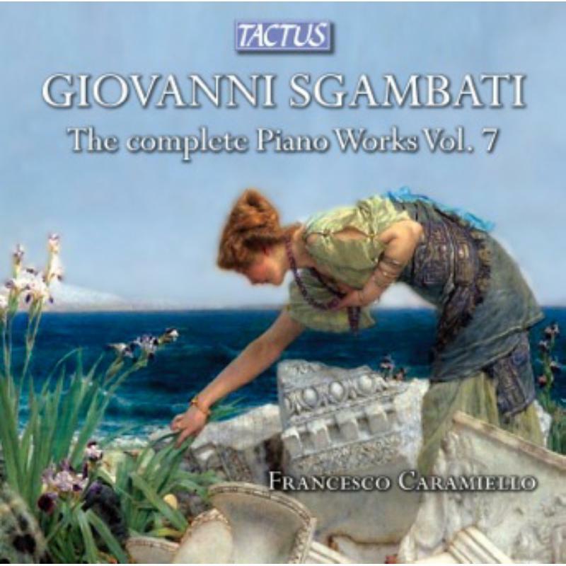 Caramiello:Libetta - Sgambati: Piano Works Vol. 7 - TC841907
