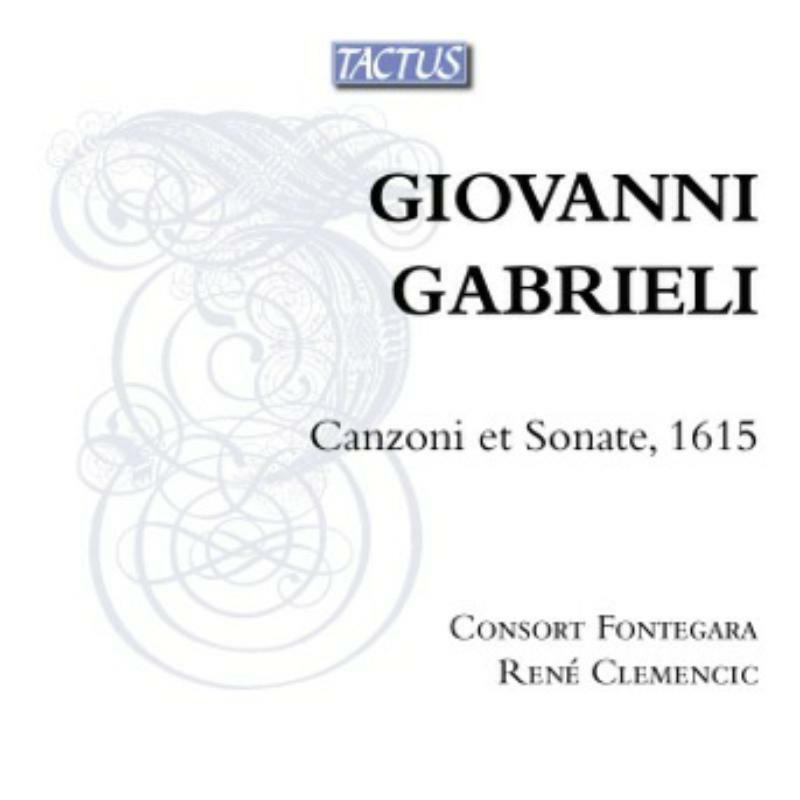 Fontegara:Clemencic - Gabrieli: Canzoni Et Sonate - TB550702