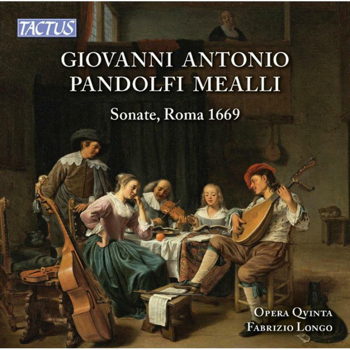 Opera Qvinta/Longo - Giovanni Antonio Pandolfi Mealli: Sonate, Roma 1669 - TC621602
