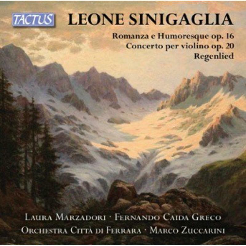 Various - Leone Sinigaglia: Romanza e Humoresque Op. 16, Concerto per violino, Op. 20, Regenlied - TC861901