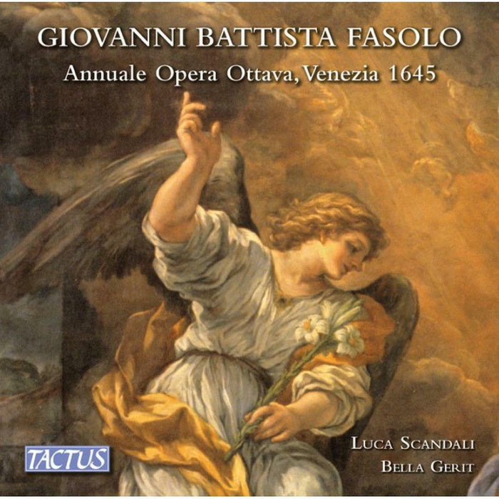 Sandali/Ensemble Bella Gerit - Giovanni Battista Fasolo: Annuale opera ottava, Venezia 1645 - TC590701