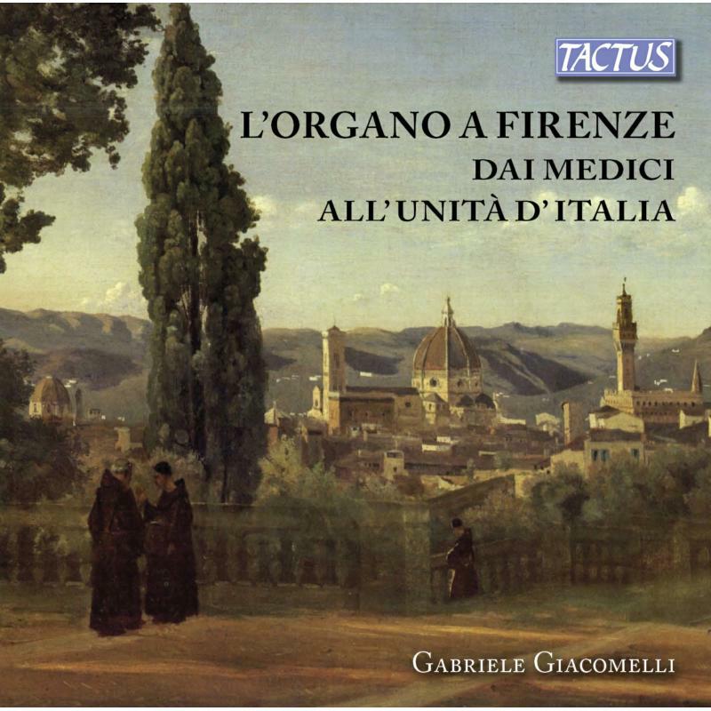 Gabriele Giacomelli - L'Organo A Firenze - TC860002