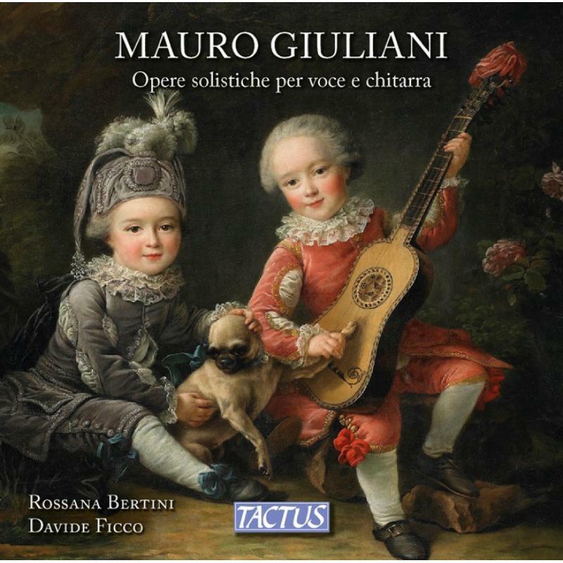 Bertini/Ficco - Mauro Giuliani: Opere solistiche per voce e chitarra - TC780703