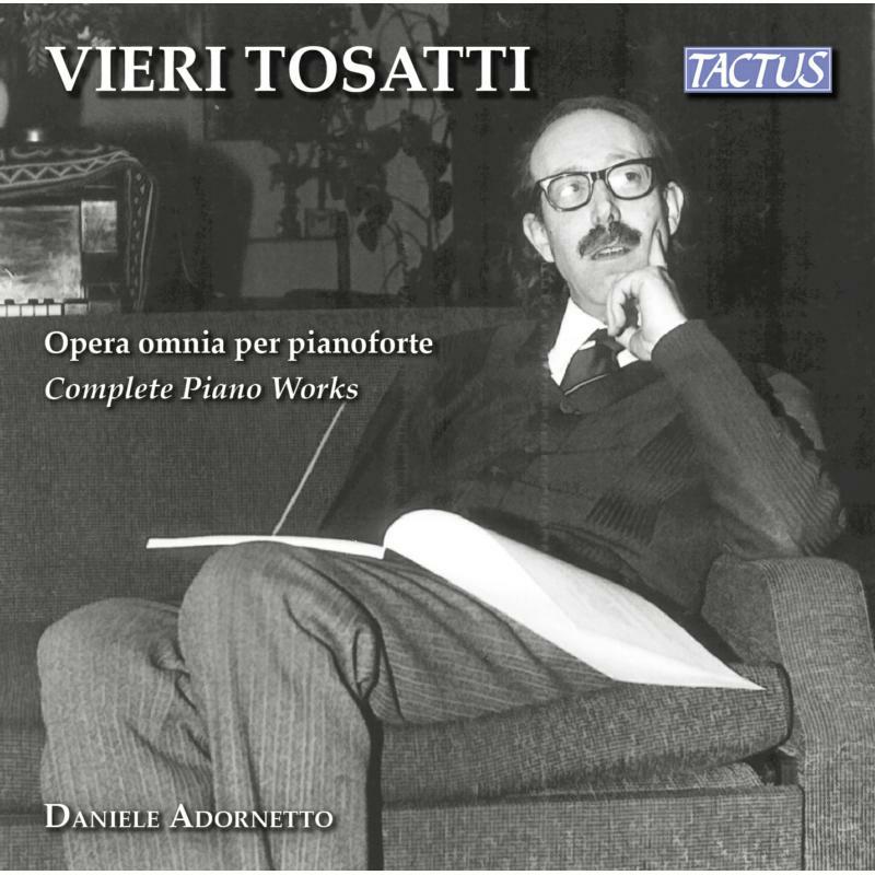 Daniele Adornetto - Tosatti: Complete Piano Works - TC922201
