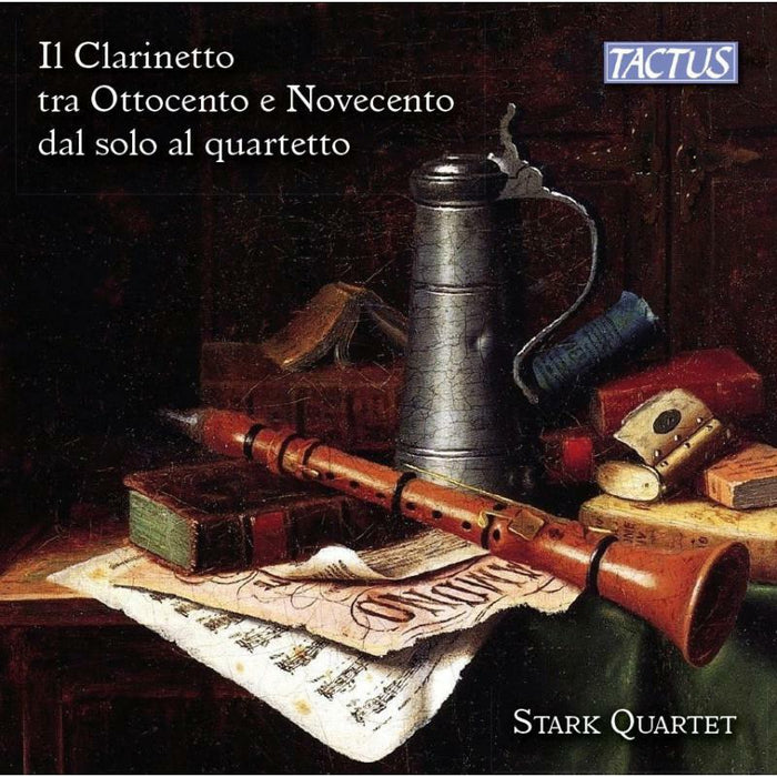 Stark Quartet - The Clarinet in the 19th and 20th Centuries from Solo to Quartet - TC890001