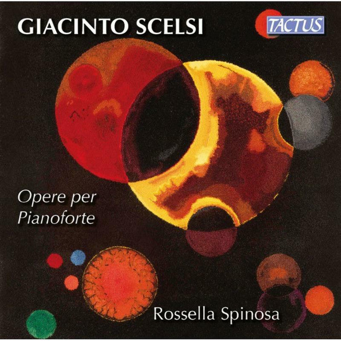 Rossella Spinosa - Giacinto Scelsi: Works for Piano - TC901901