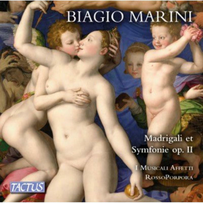 Musicali Affetti/Missaggia - Biagio Marini: Madrigals & Symphony, Op. II - TC591304