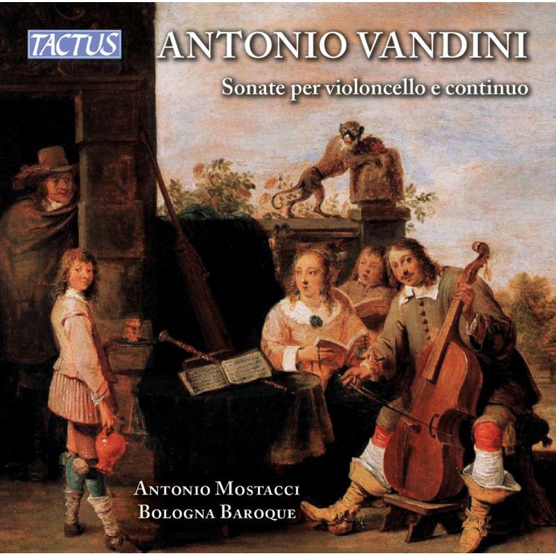 Bologna Baroque Ensemble - Antonio Vandini: Sonatas for Cello and Continuo - TC692202