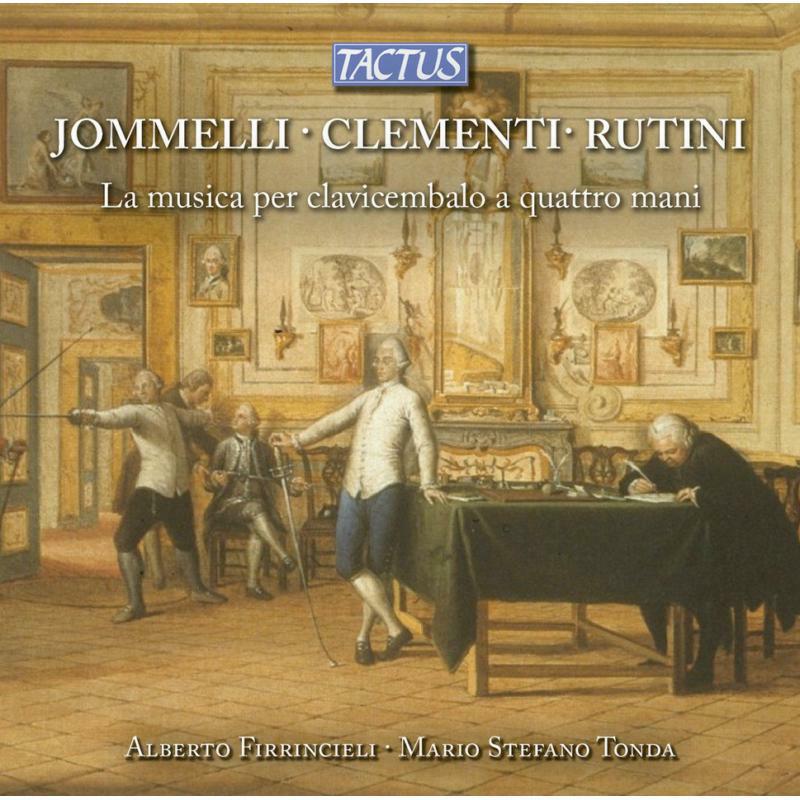 Firrincieli/Tonda - Niccolò Jommelli, Muzio Clementi, Giovanni Rutini: Four Hands Music For Harpsichord - TC710002