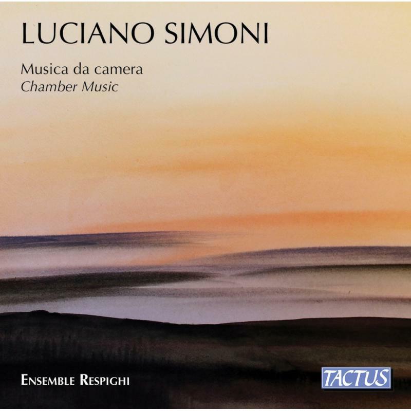 Ensemble Respighi - Luciano Simoni: Chamber Music - TC931901