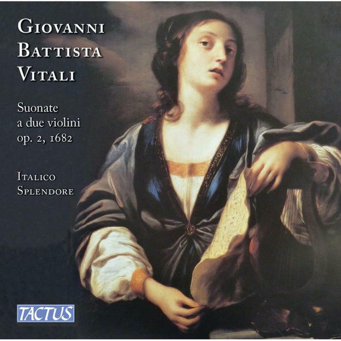 Italico Splendore - Giovanni Battista Vitali: Sonatas for two violins and continuo, Op. 2, 1682 - TC632203