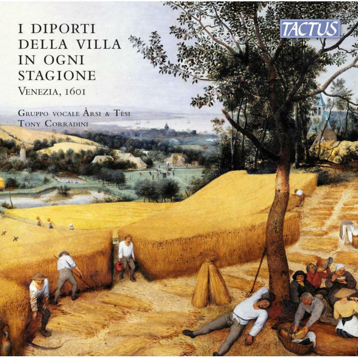 Vocal Ensemble Arsi & Tesi - The Pastimes of the Villa in Each Season, Venice 1601 - TC590005