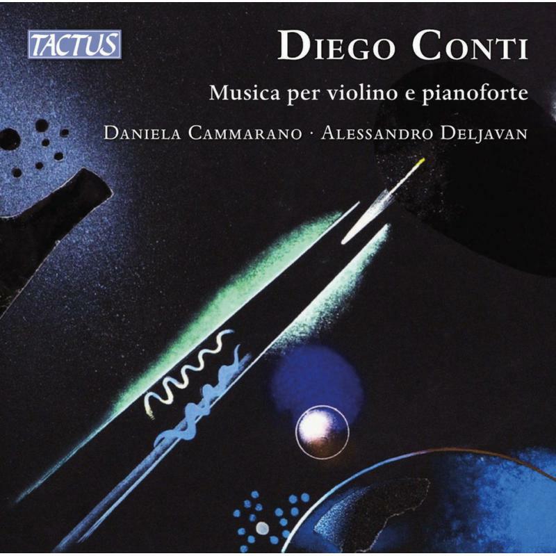 Cammarano/Deljavan - Diego Conti: Music for Violin and Piano - TC950301