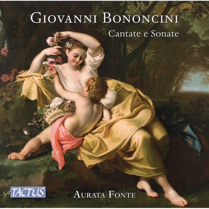 Aurata Fonte - Giovani Bononcini: Cantate e Sonate - TC670202