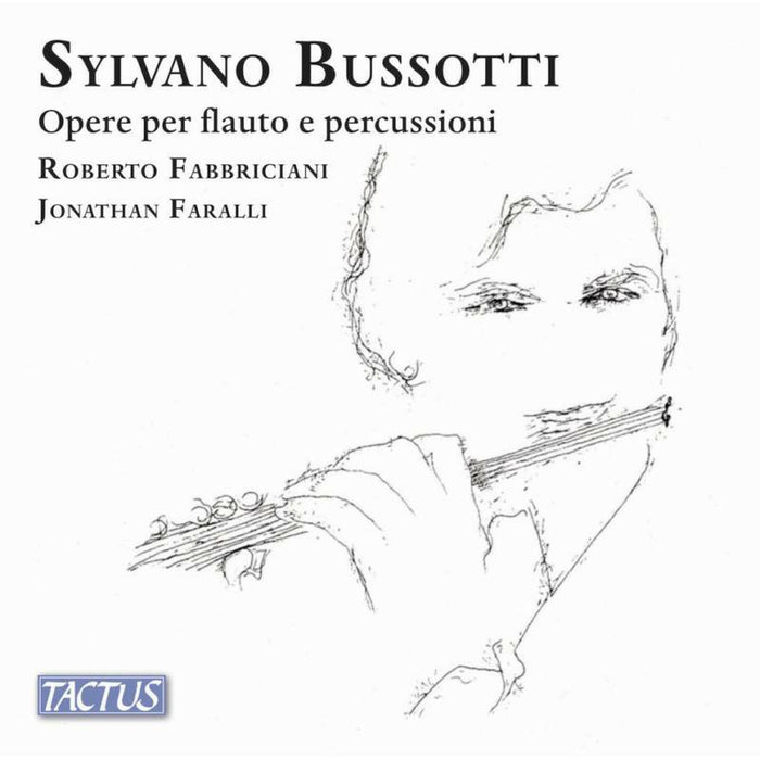 Fabbriciani/Faralli - Sylvano Bussotti: Works for flute and percussion - TC931902