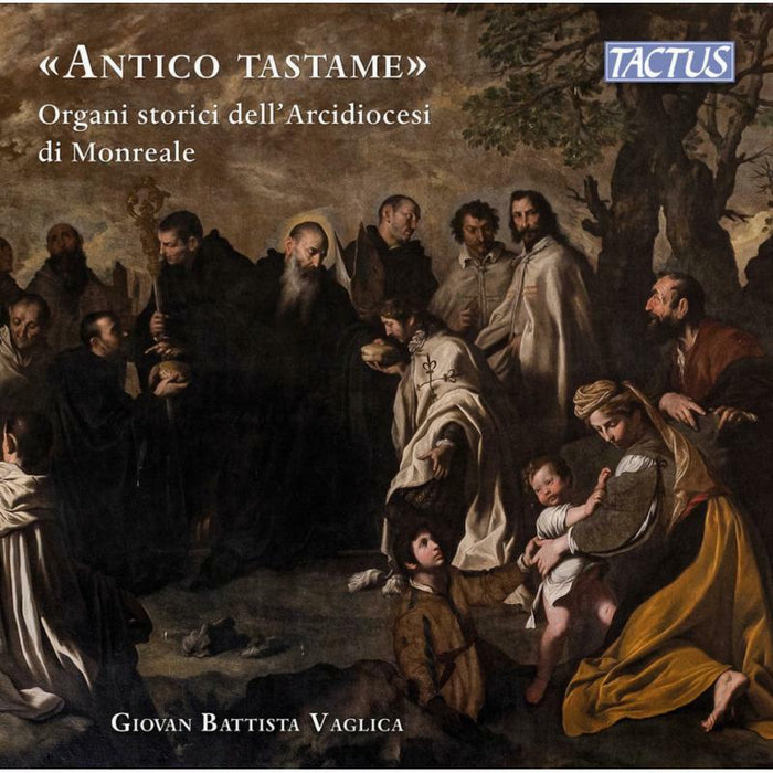 Giovan Battista Vaglica - Antico tastame: Historical organs of the Archdiocese of Monreale - TC720003