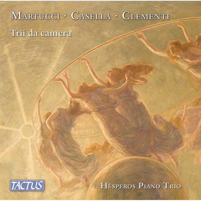 Hesperos Piano Trio - Giuseppe Martucci; Alfredo Casella; Muzio Clementi: Chamber Trios - TC850006