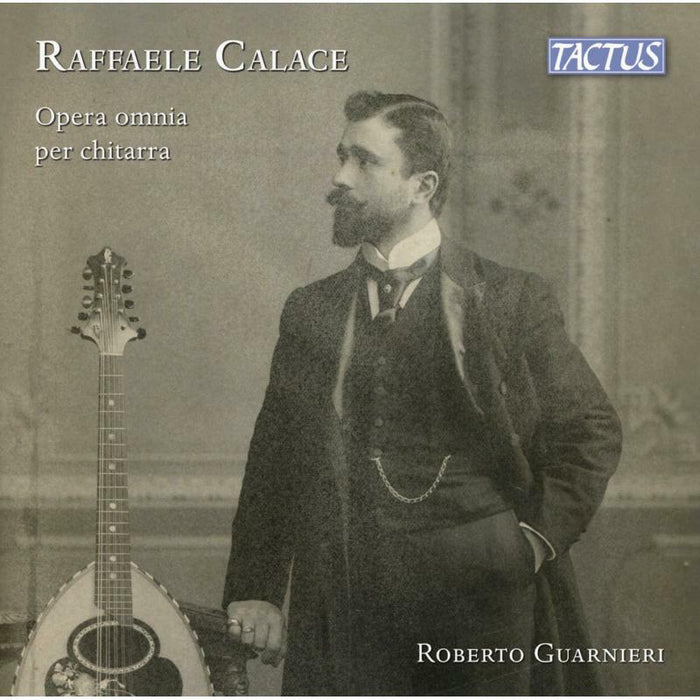 Roberto Guarnieri - Raffaele Calace: Complete guitar works - TC860303
