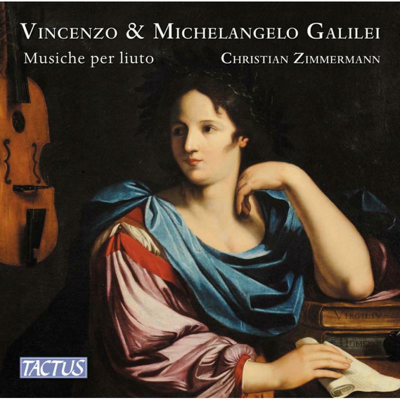 Christian Zimmermann - Vincenzo & Michelangelo Galilei: Music for Lute - TC520004