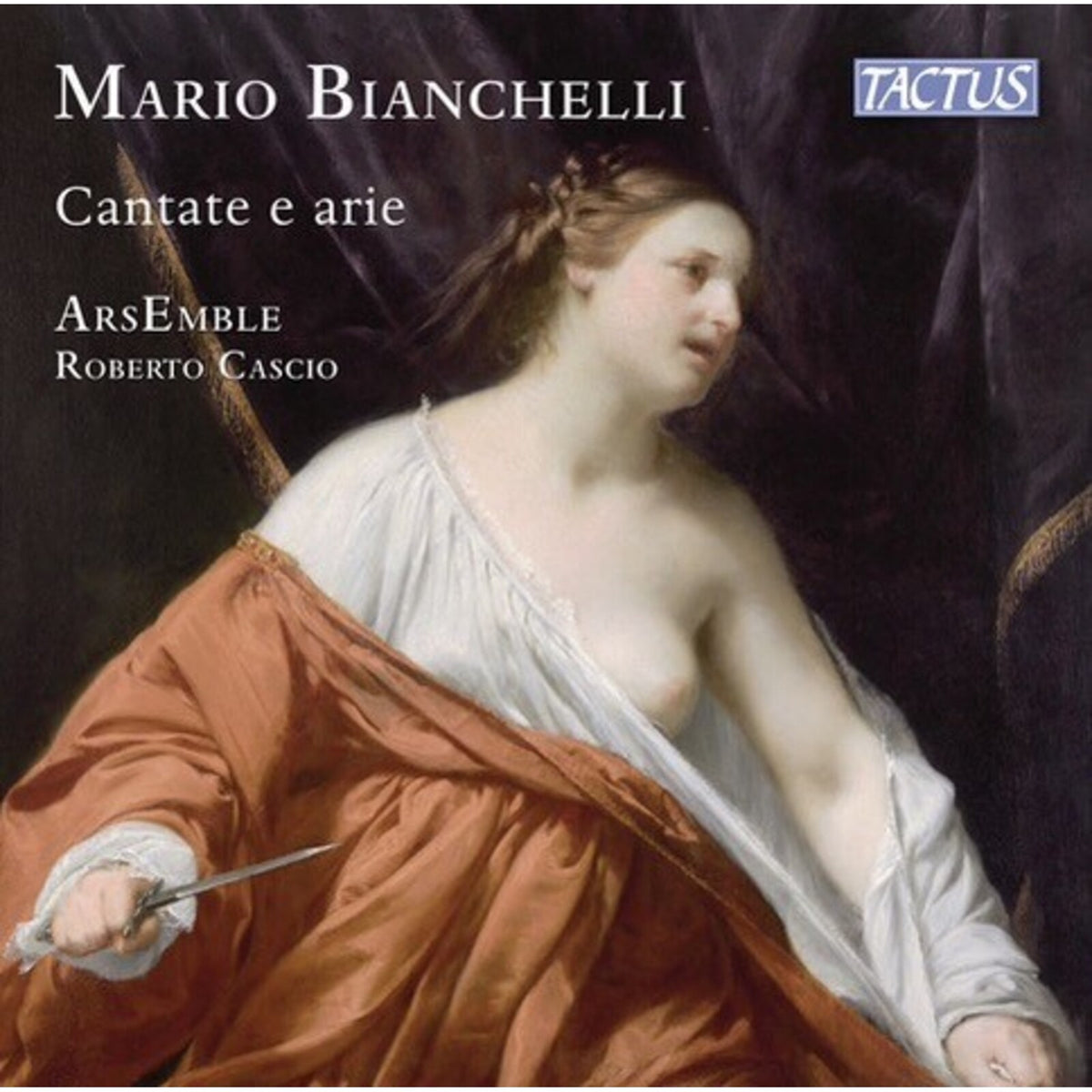 ArsEmble; Roberto Cascio - Mario Bianchelli: Cantate e Arie - TC660201