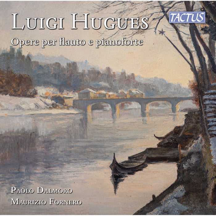 Paolo Dalmoro; Maurizio Fornero - Luigi Hugues: Works for flute and piano - TC830802