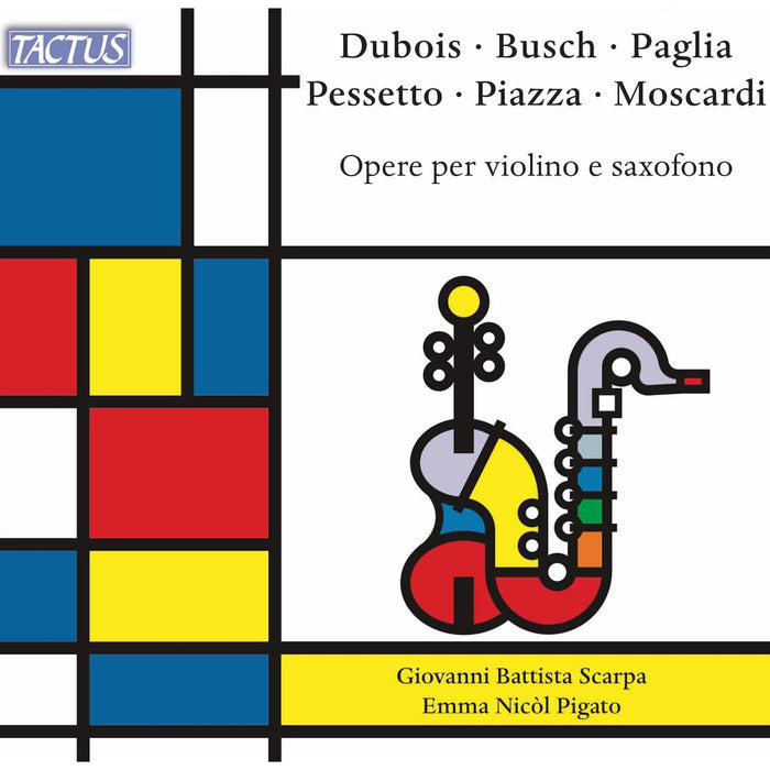 Giovanni Battista Scarpa; Emma Nicol Pigato - Dubois; Busch; Paglia; Pessetto; Piazza; Moscardi: Works for Violin and Saxophone - TC960005