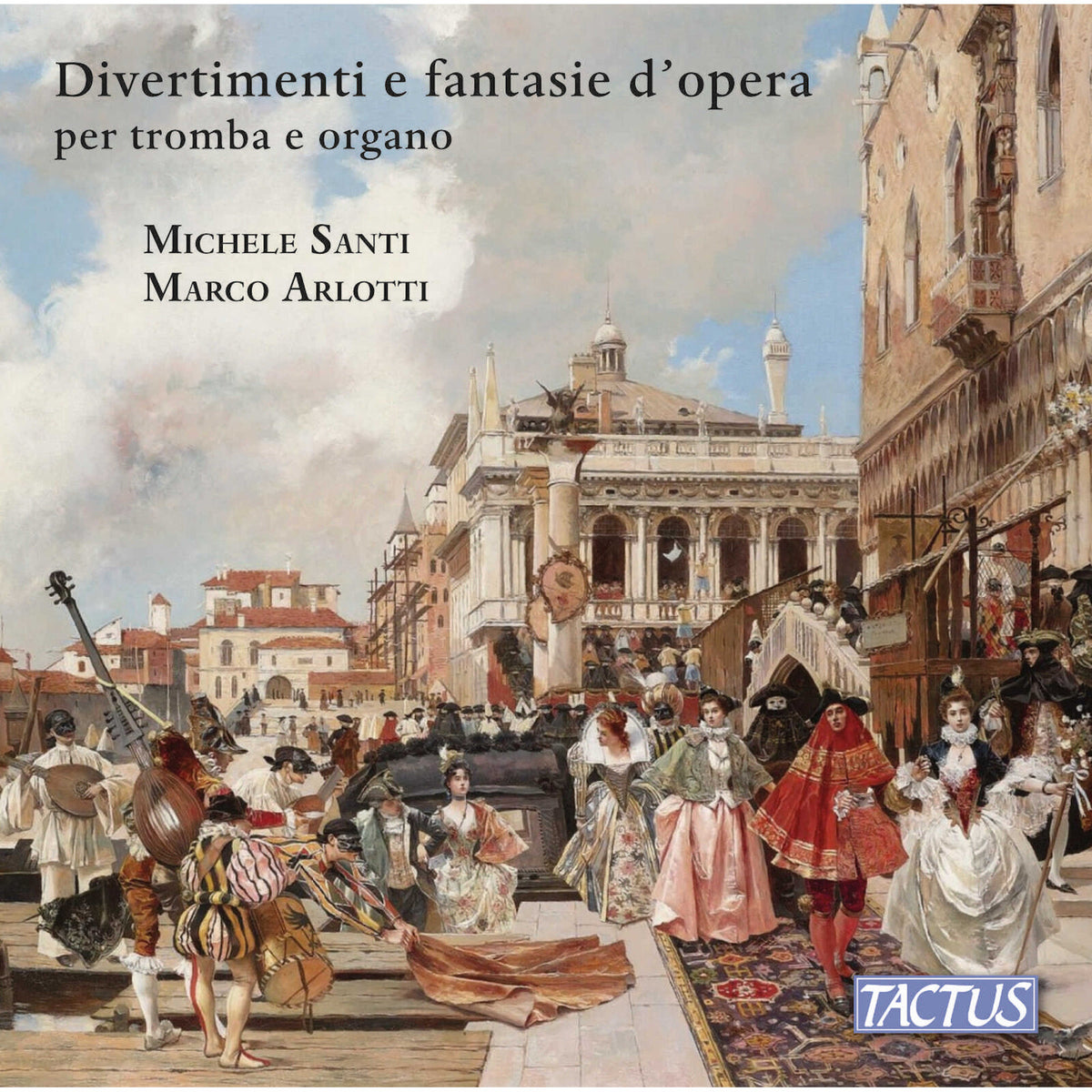 Michele Santi; Marco Arlotti - Divertimenti e fantasie d'opera per tromba ed organo - TC820005