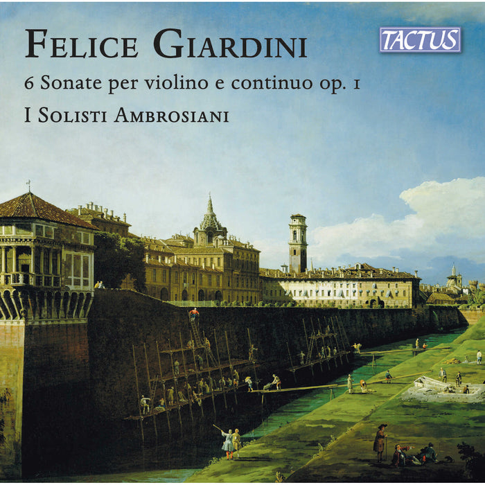 I Solisti Ambrosiani - Felice Giardini: 6 Sonatas for violin and continuo, Op. 1, London 1751 - TC710704