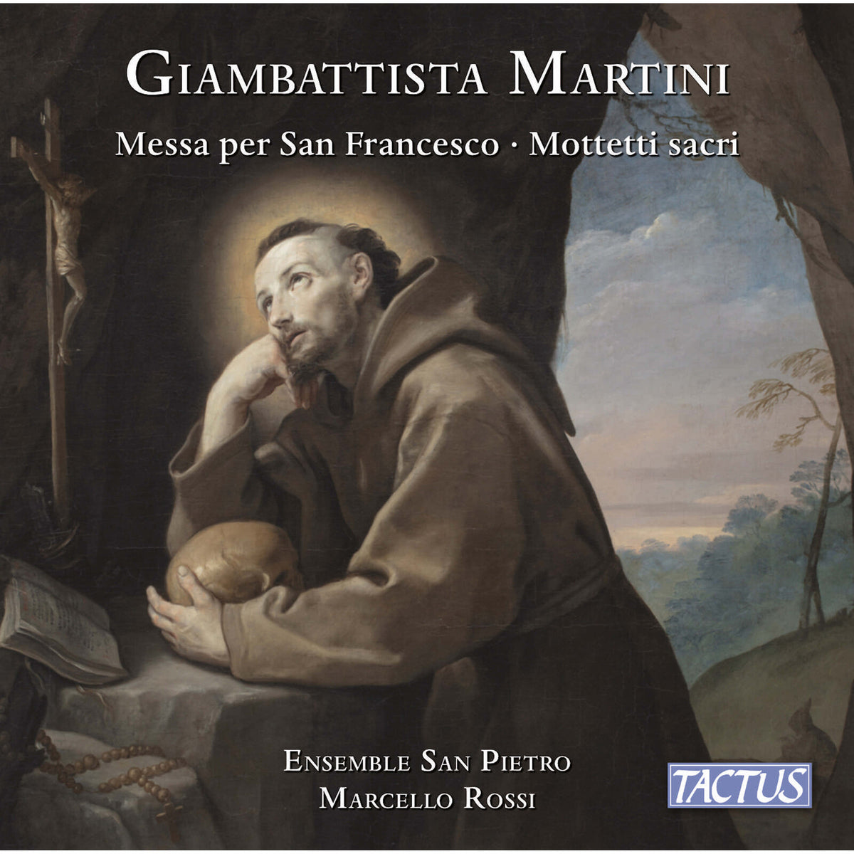 Ensemble Bolognese San Pietro; Marcello Rossi - Giambattista Martini: Messa per la Notte di San Francesco - 108873