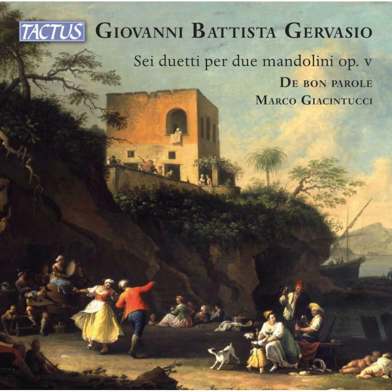 De Bon Parole/Giacintucci - Giovanni Battista Gervasio: Six Duets for two mandolins, Op. V - TC720790