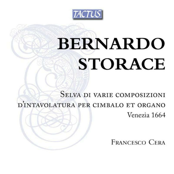 Cera/Tricomi - Bernardo Storace: Selva di varie composizioni d'intavolatura per cimbalo et organo - Venezia, 1664 - TB601990