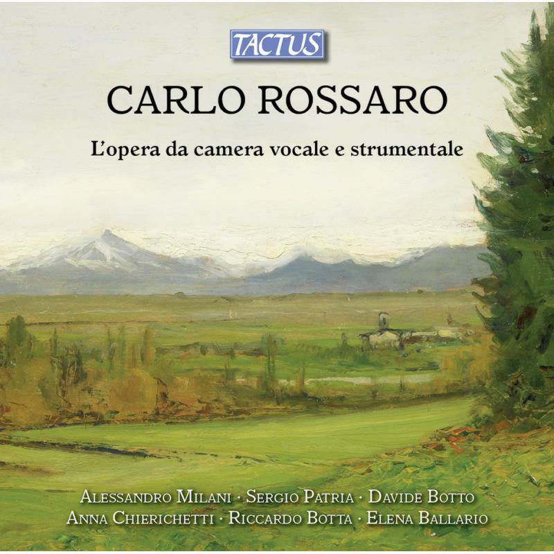 Various - Carlo Rossaro: The Vocal and Instrumental Chamber Music - TC821890