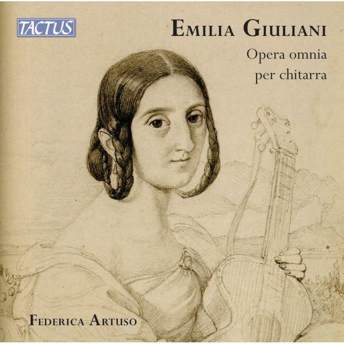 Federica Artuso - Emilia Giuliani: Complete Works for Guitar - TC810790