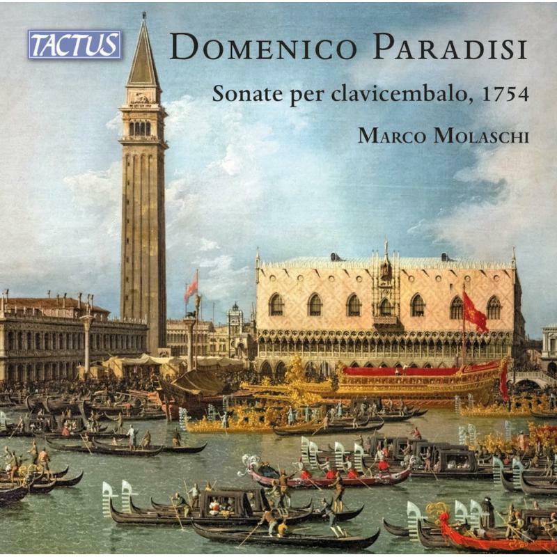 Marco Molaschi - Domenico Paradisi: Sonate per clavicembalo, 1754 - TC701690