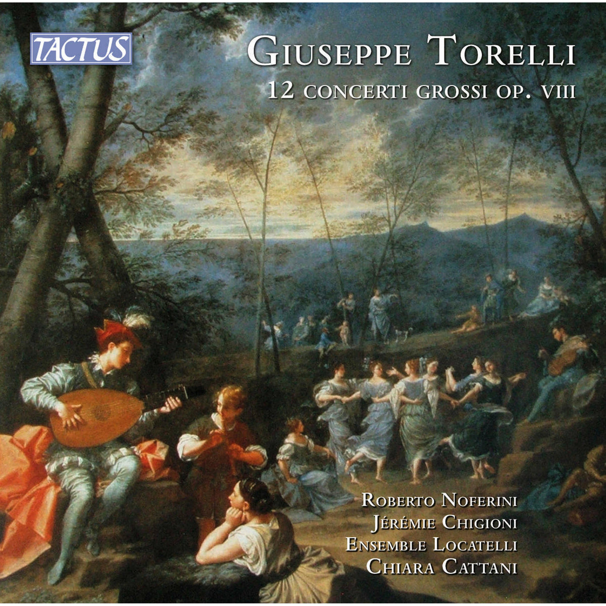Roberto Noferini; Jeremie Chigioni; Ensemble Locatelli; Chiara Cattani - Giuseppe Torelli: 12 Concerti Grossi, Op. 8 - TC652090