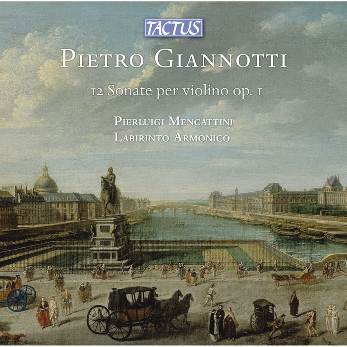 Pierluigi Mencattini; Ensemble Labirinto Armonico - Pietro Giannotti: 12 Violin Sonatas, Op. 1 - TC690790