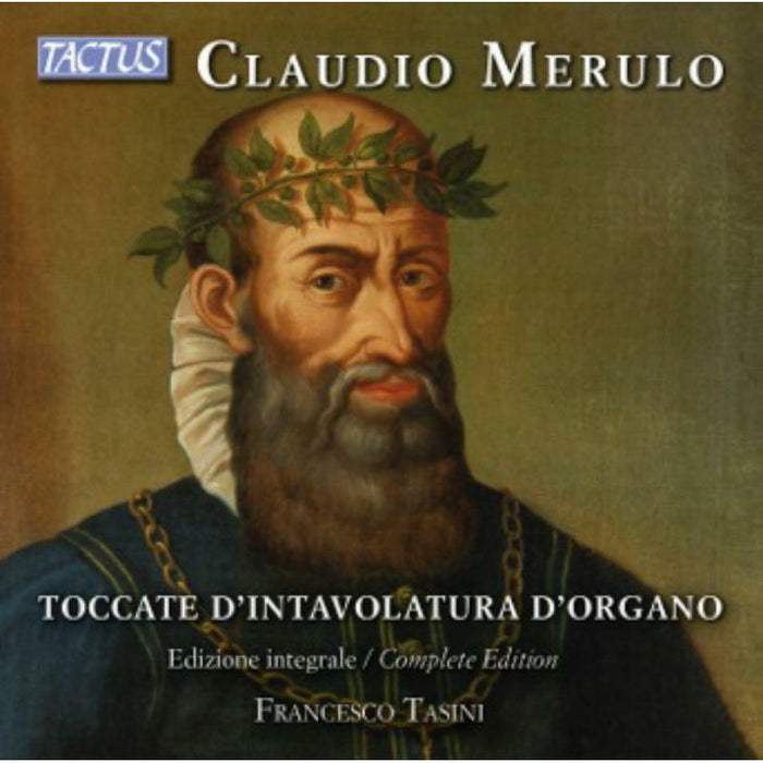 Francesco Tasini - Merulo: Complete Organ Works - TC531380