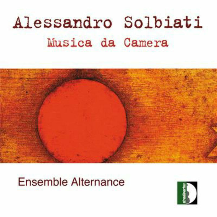 Ensemble Alternance - Solbiati: Chamber Music - STR33542
