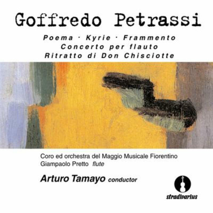 Tamayo, Arturo - Petrassi: Poema/Kyrie/Frammento - STR33552