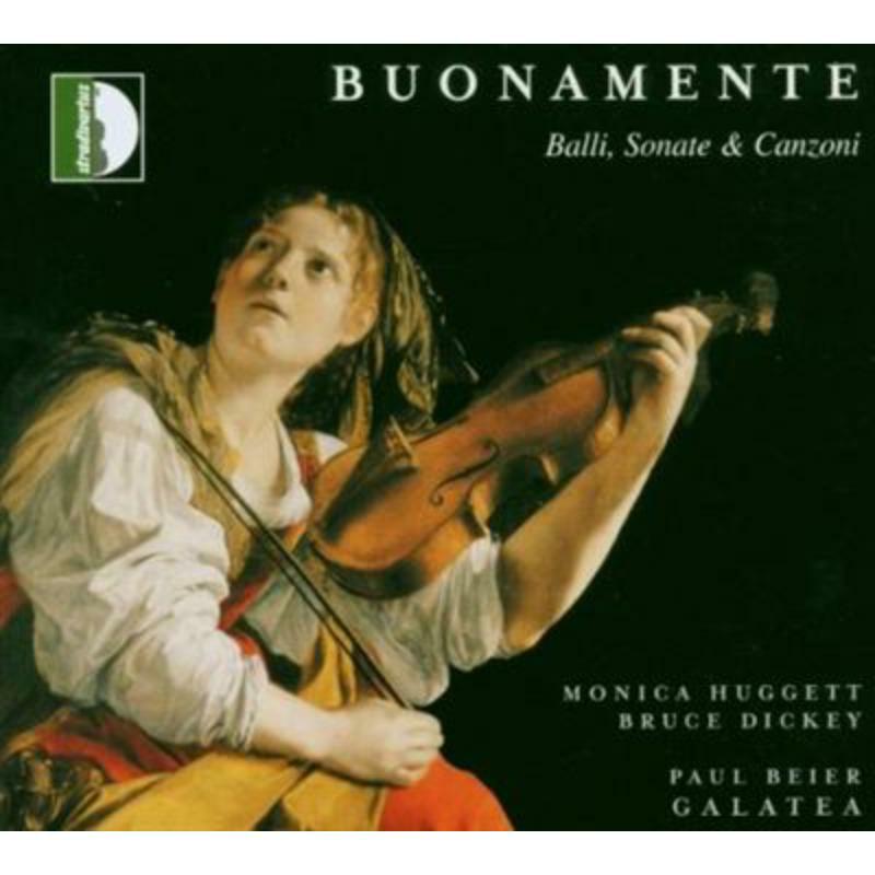 Huggett/Beier/Galatea - Buonamente: Balli, Sonate & Canzoni - STR33603