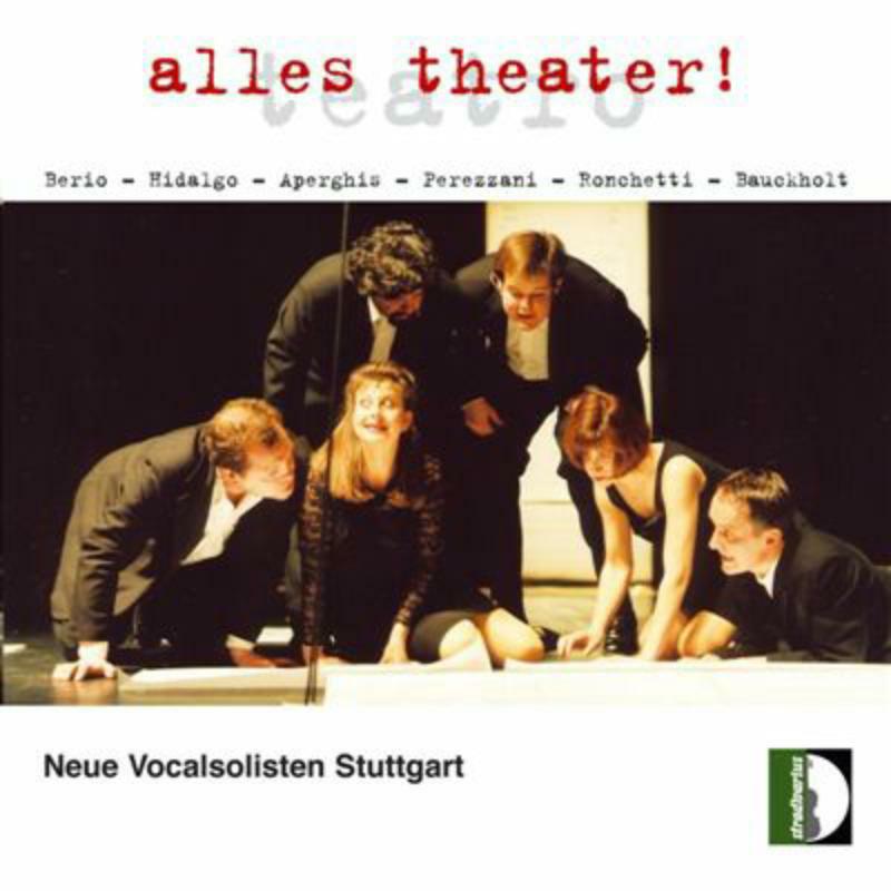 Neue Vocalsolisten Stuttgart - Alles theater! - STR33680