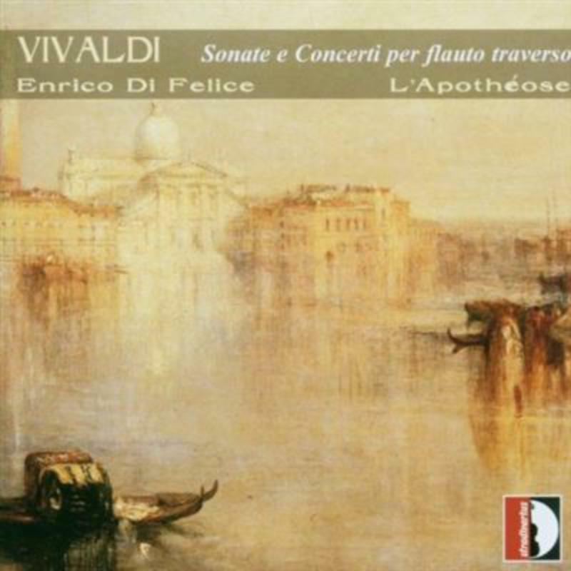 Di Felice/Lapotheose - Vivaldi: Sonate e Concerti per flauto - STR33682