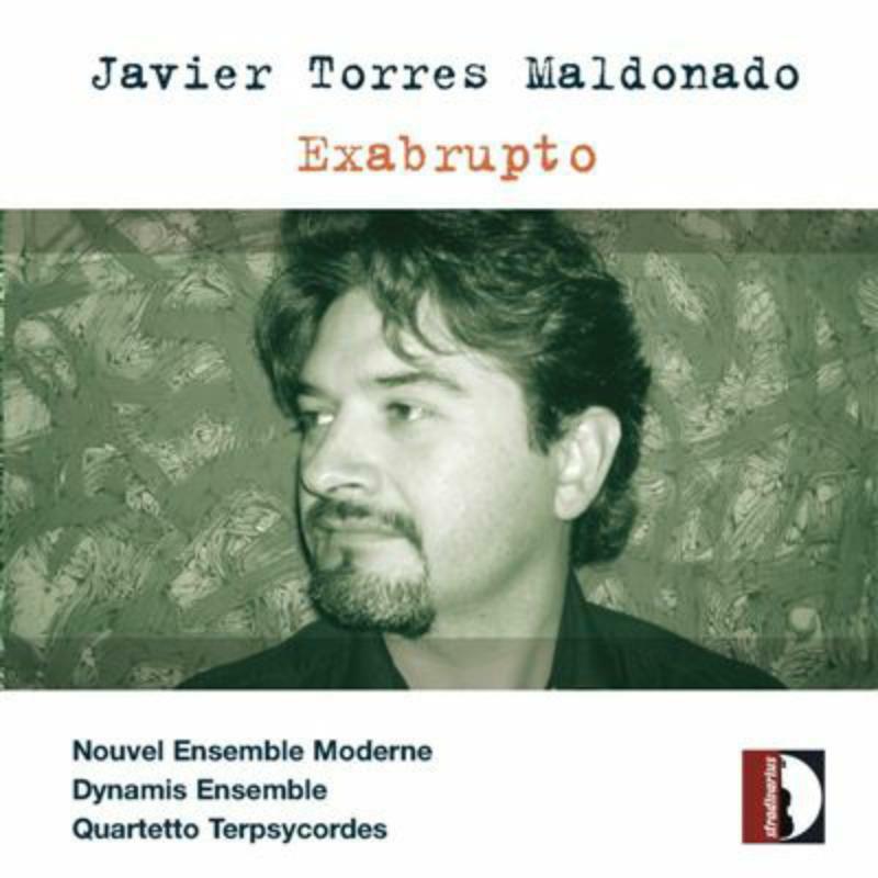 Nouvel Ensemble Moderne - Maldonado: Exabrupto - STR33719
