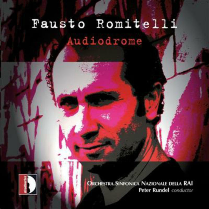Rundel/Sinfonica Nazi.Rai - Romitelli: Orchestral Works - STR33723
