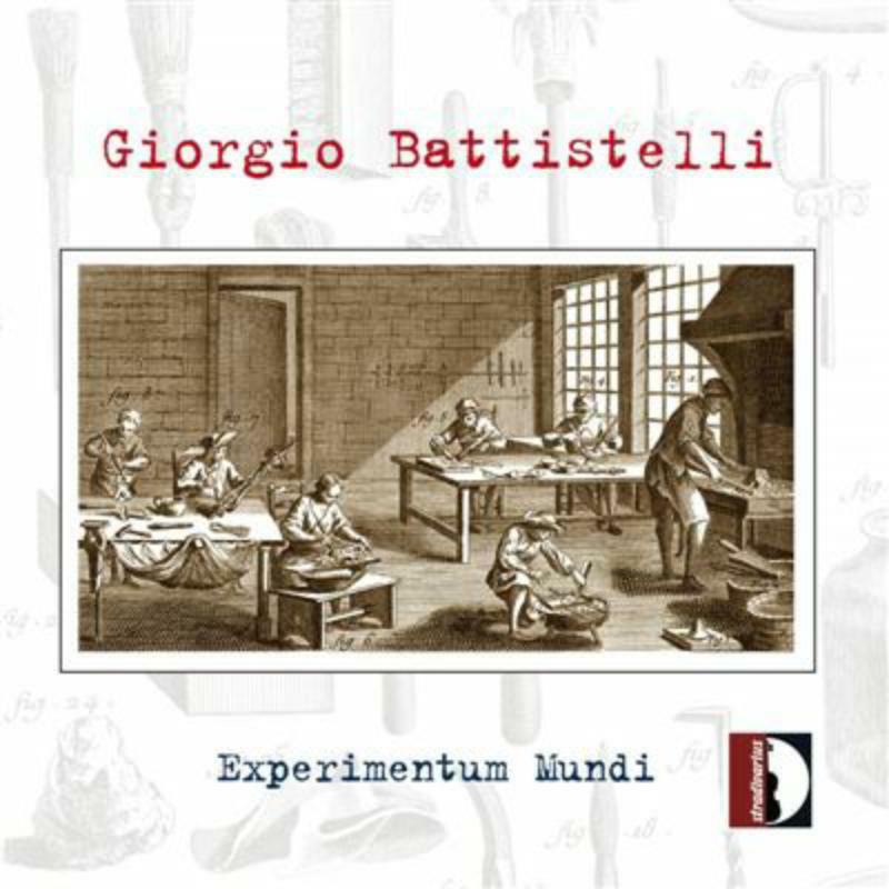 Battistelli - Battistelli: Experimentum mundi - STR33730