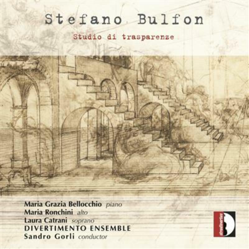 Bellocchio/Divertimento Ens. - Bulfon: Studio di trasparenze - STR33779