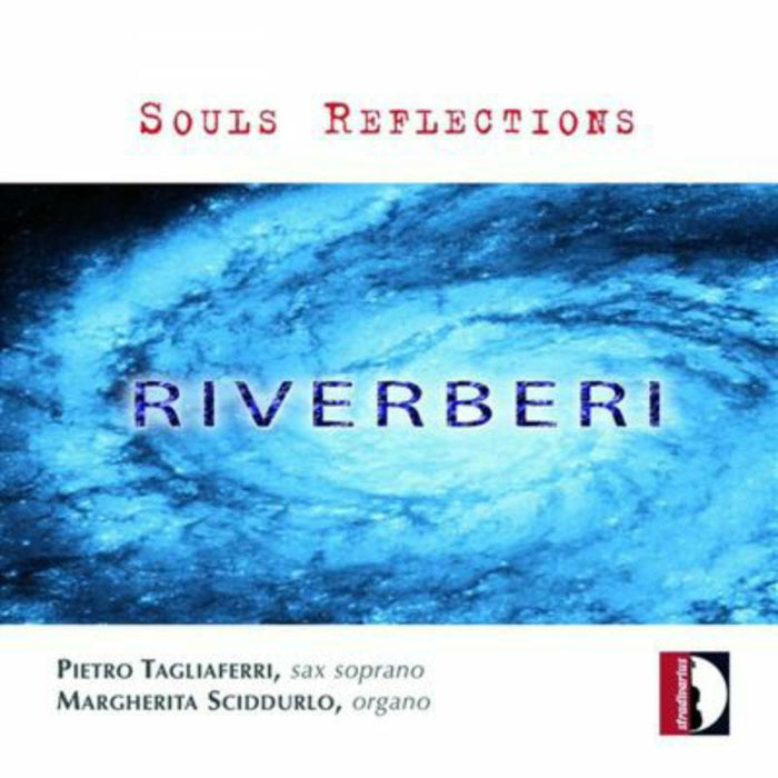 Tagliaferri/Sciddurlo - Souls reflections - STR33786