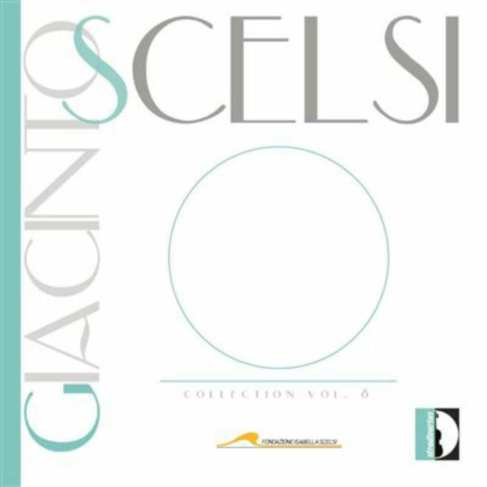 Daunert/Gnocchi/Stella - Scelsi: Collection Scelsi vol.8 - STR33808