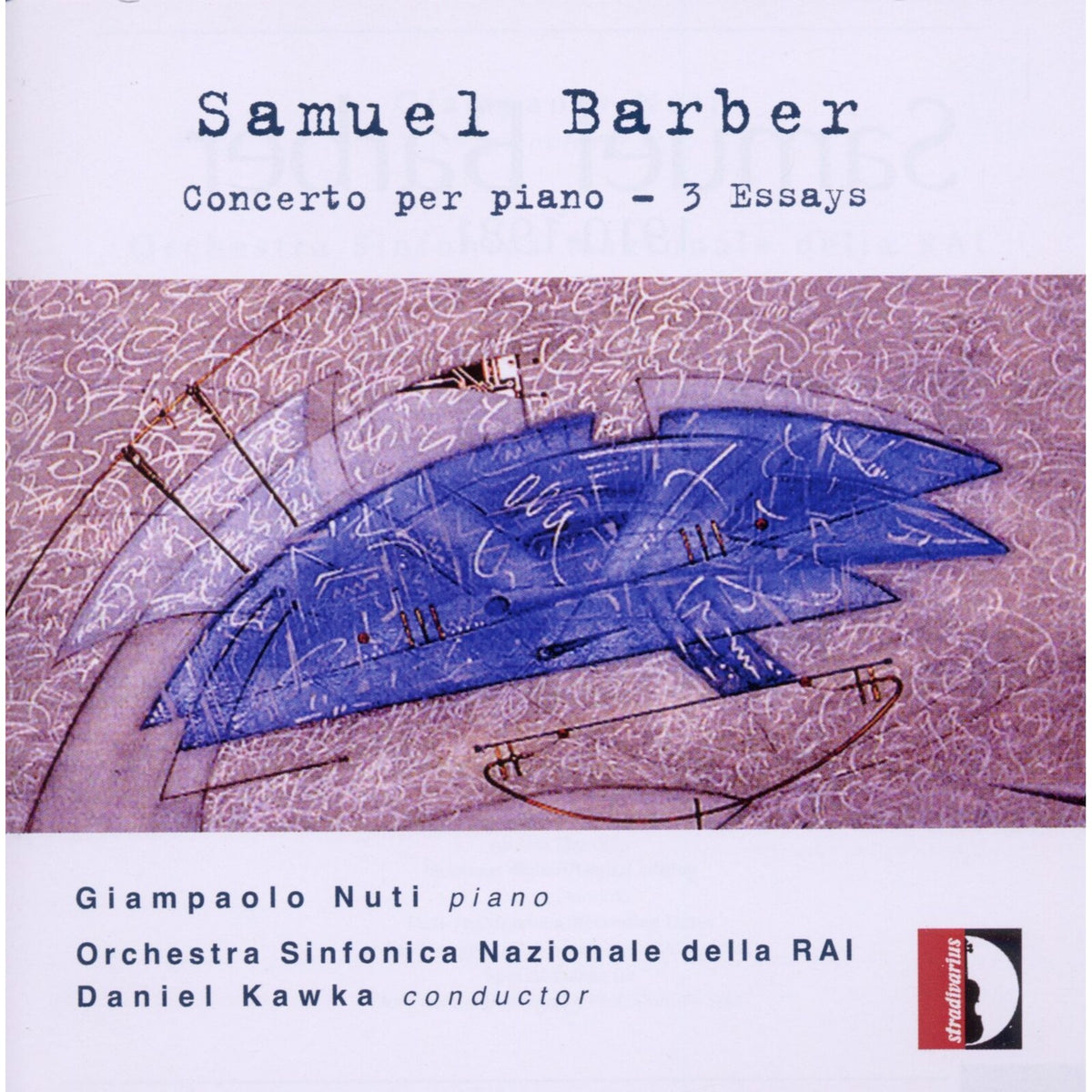 Dario De Stefano; Giacomo Indemini - Samuel Barber: Piano Concerto; 3 Essays - STR33814